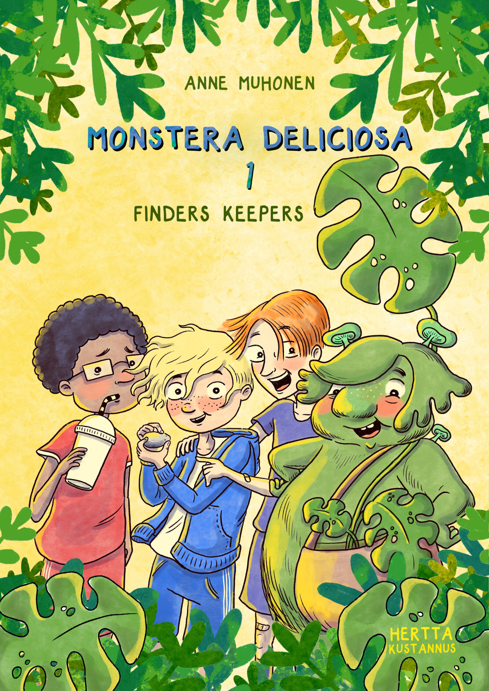 Monstera Deliciosa 1: Finders Keepers
